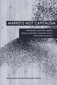 Markets Not Capitalism