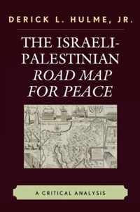 The Israeli-Palestinian Road Map for Peace