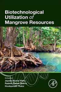 Biotechnological Utilization of Mangrove Resources