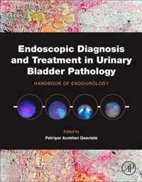 Endoscopic Diagnosis and Treatment in Urinary Bladder Pathology