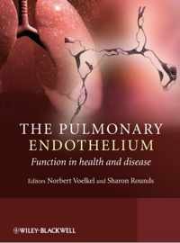 The Pulmonary Endothelium