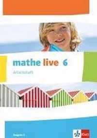 mathe live. Arbeitsheft mit Lösungsheft 6. Schuljahr. Ausgabe S