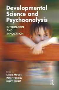 Developmental Science and Psychoanalysis