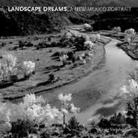 Landscape Dreams, a New Mexico Portrait