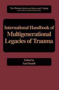 International Handbook of Multigenerational Legacies of Trauma