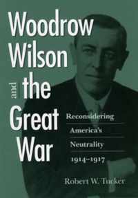 Woodrow Wilson and the Great War