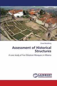 Assessment of Historical Structures