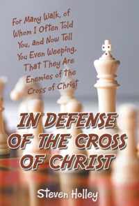 In Defense of the Cross of Christ