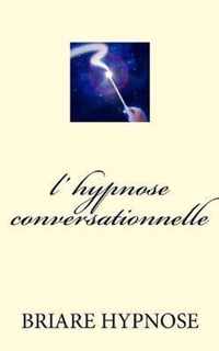 l hypnose conversationnelle