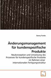 AEnderungsmanagement fur kundenspezifische Produkte