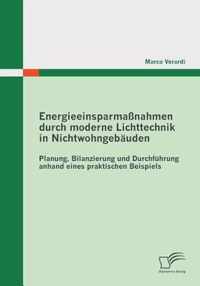 Energieeinsparmassnahmen durch moderne Lichttechnik in Nichtwohngebauden