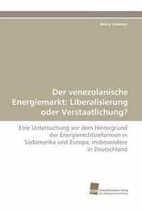 Der Venezolanische Energiemarkt