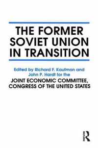 The Former Soviet Union in Transition