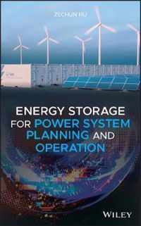 Energy Storage for Power System Planning and Operation