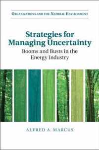 Strategies for Managing Uncertainty