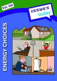 Energy Choices Issues Today Series