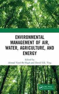 Environmental Management of Air, Water, Agriculture, and Energy