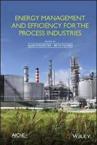 Energy Management and Efficiency for the Process Industries