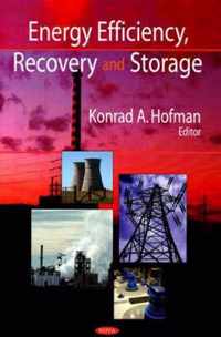 Energy Efficiency, Recovery & Storage