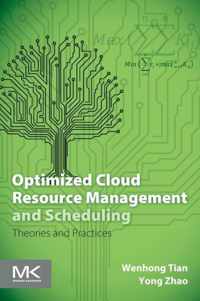 Optimized Cloud Resource Management and Scheduling