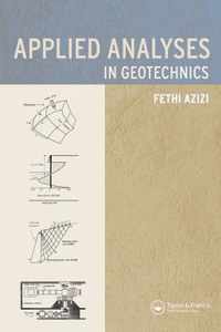 Applied Analyses in Geotechnics