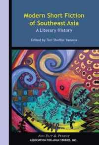 Modern Short Fiction of Southeast Asia - A Literary History