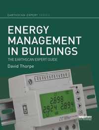 Energy Management in Buildings: The Earthscan Expert Guide