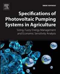 Specifications of Photovoltaic Pumping Systems in Agriculture