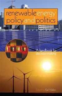 Renewable Energy Policy and Politics