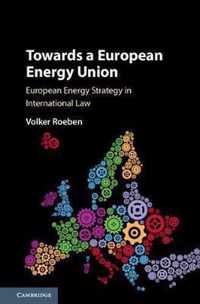 Towards a European Energy Union