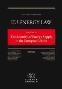 EU Energy Law, Volume VI