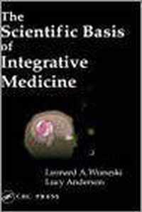 The Scientific Basis Of Integrative Medicine