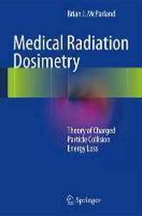 Medical Radiation Dosimetry