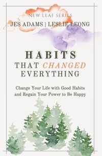 Habits That Changed Everything