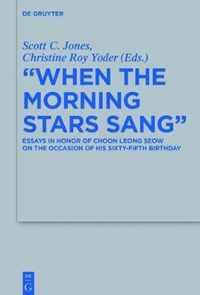 When the Morning Stars Sang