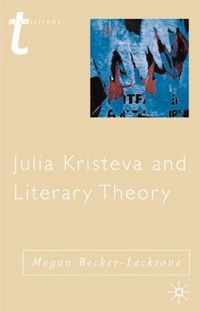 Julia Kristeva and Literary Theory