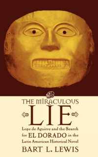 The Miraculous Lie