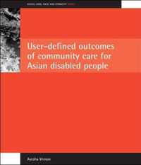 User-defined outcomes of community care for Asian disabled people