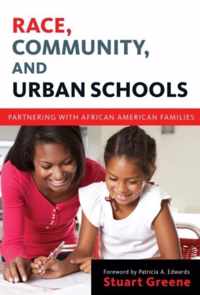 Race, Community, and Urban Schools