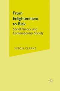 From Enlightenment to Risk