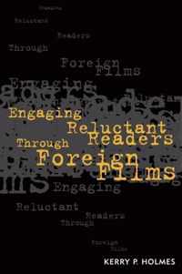 Engaging Reluctant Readers Through Foreign Films