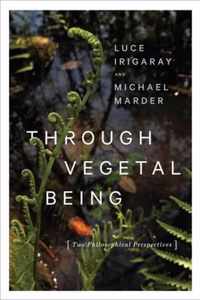 Through Vegetal Being