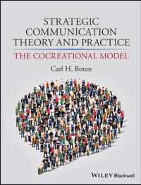 Strategic Communication Theory and Practice