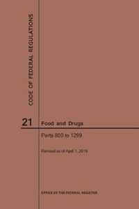 Code of Federal Regulations Title 21, Food and Drugs, Parts 800-1299, 2019