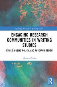 Engaging Research Communities in Writing Studies