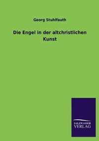 Die Engel in der altchristlichen Kunst