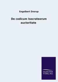 de Codicum Isocrateorum Auctoritate