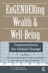 Engendering Wealth And Well-being