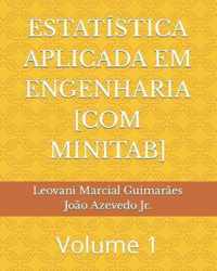 Estatistica Aplicada Em Engenharia [Com Minitab]