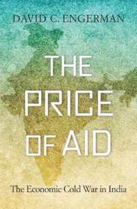 The Price of Aid  The Economic Cold War in India